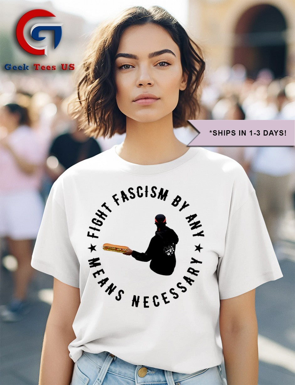 Fight fascism by any means necessary shirt Unisex , , , Long Sleeve Tee