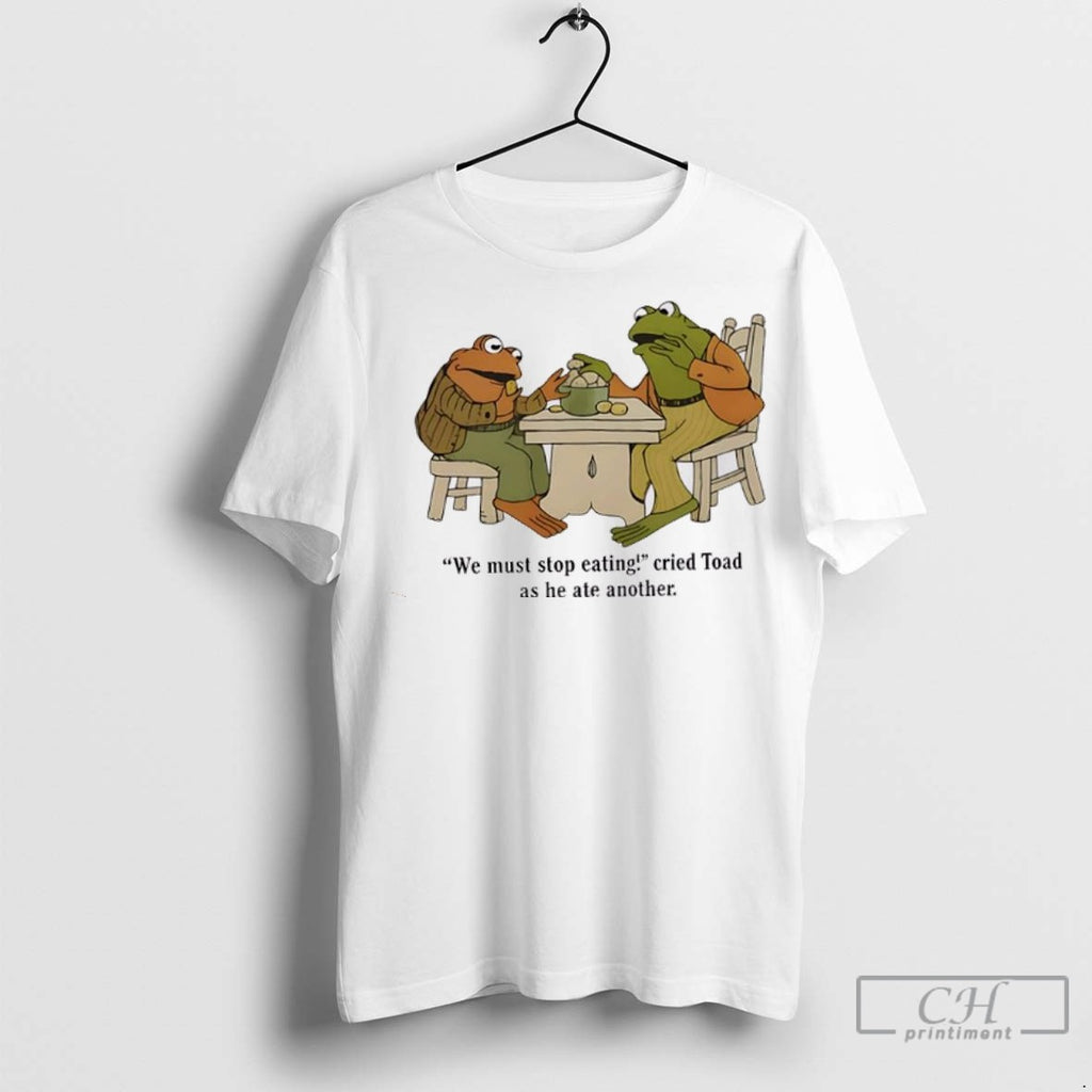Frog And Toad We Must Stop Eating Cried Toad As He Ate Another