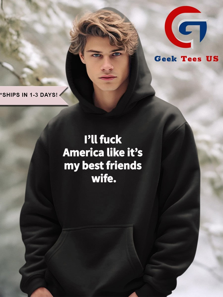 Gavin Newsom I’ll fuck america like it’s my best friend wife shirt Unisex , , , Long Sleeve Tee