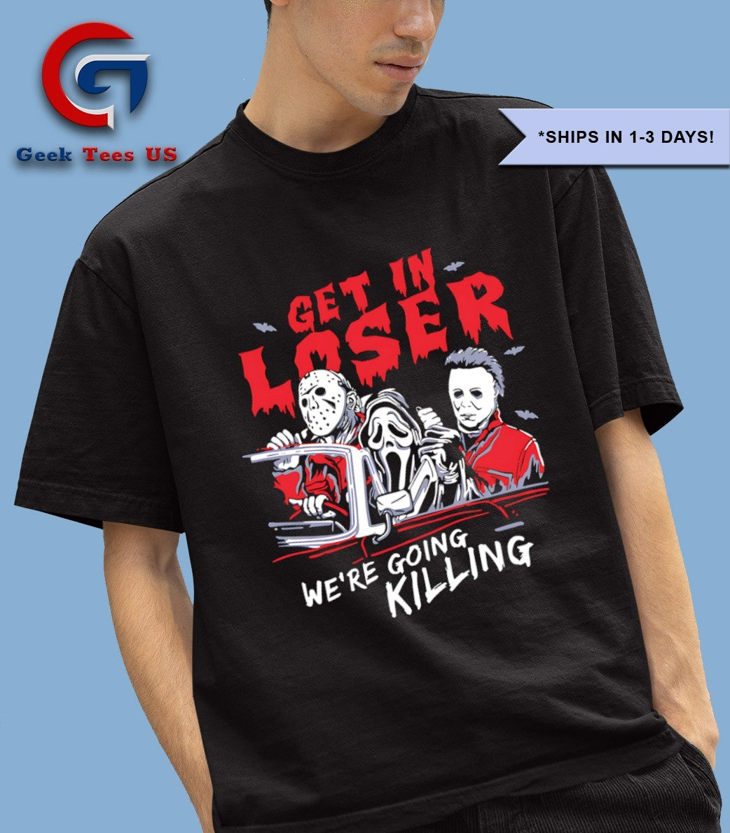 Get in loser we’re going killing horror characters Halloween shirt Unisex , , , Long Sleeve Tee
