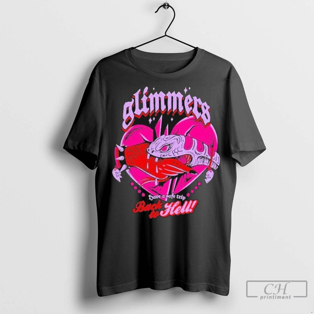 Glimmers Back To Hell Have A Safe Trip Heart Hand Snake T Shirt Jpg