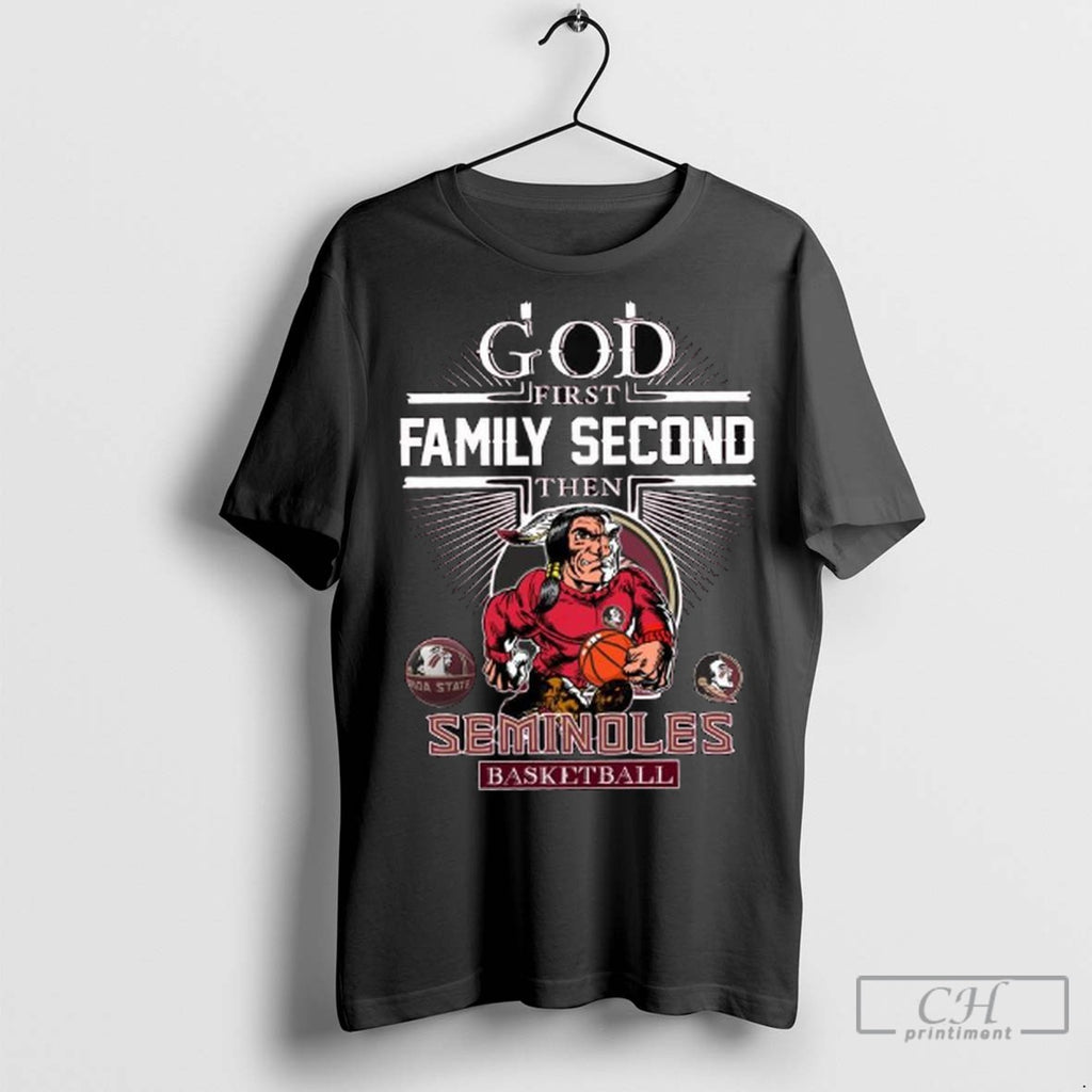 God First Family Second Then Florida State Seminoles Basketball Mascot 2025 Long Sleve