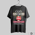 God First Family Second Then Nebraska Cornhuskers Volleyball Unisex T Shirts Trendy