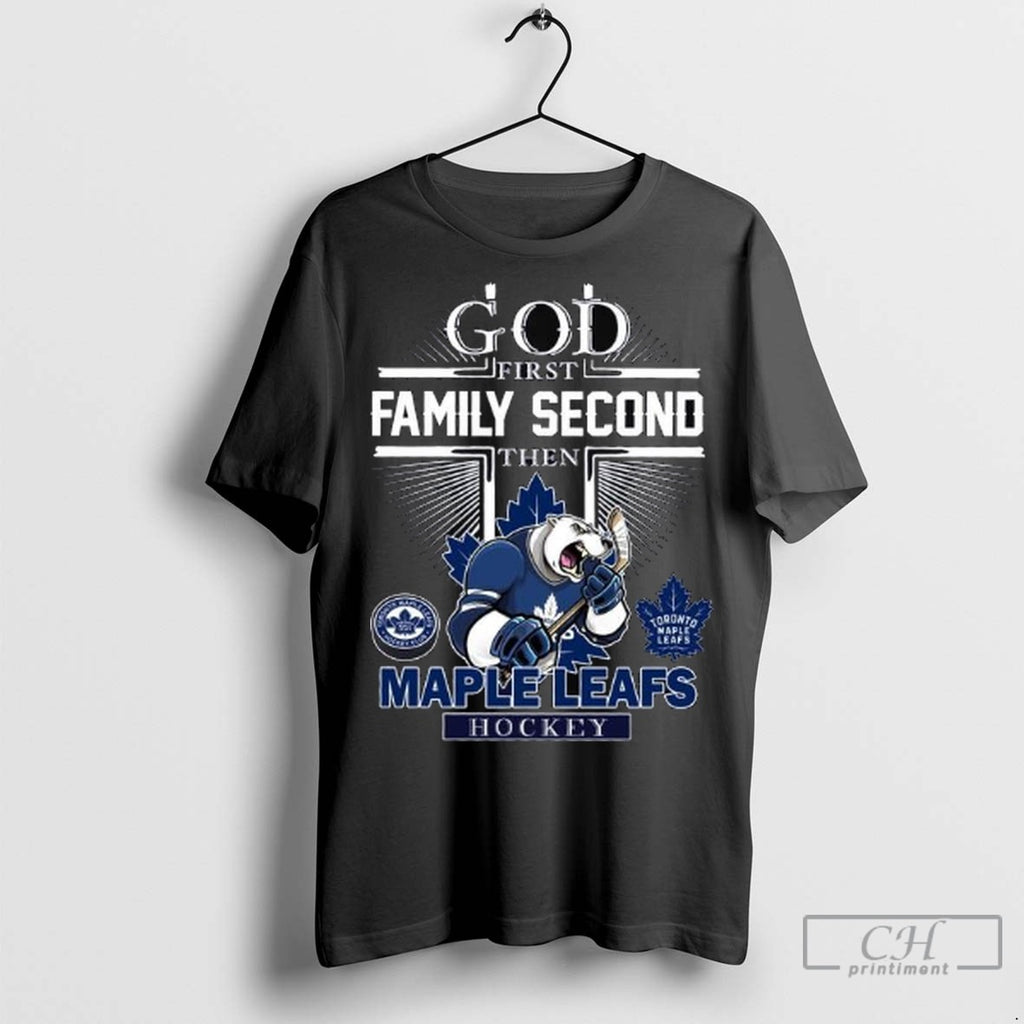 God First Family Second Then Toronto Maple Leafs Hockey Mascot 2025 Long Sleve