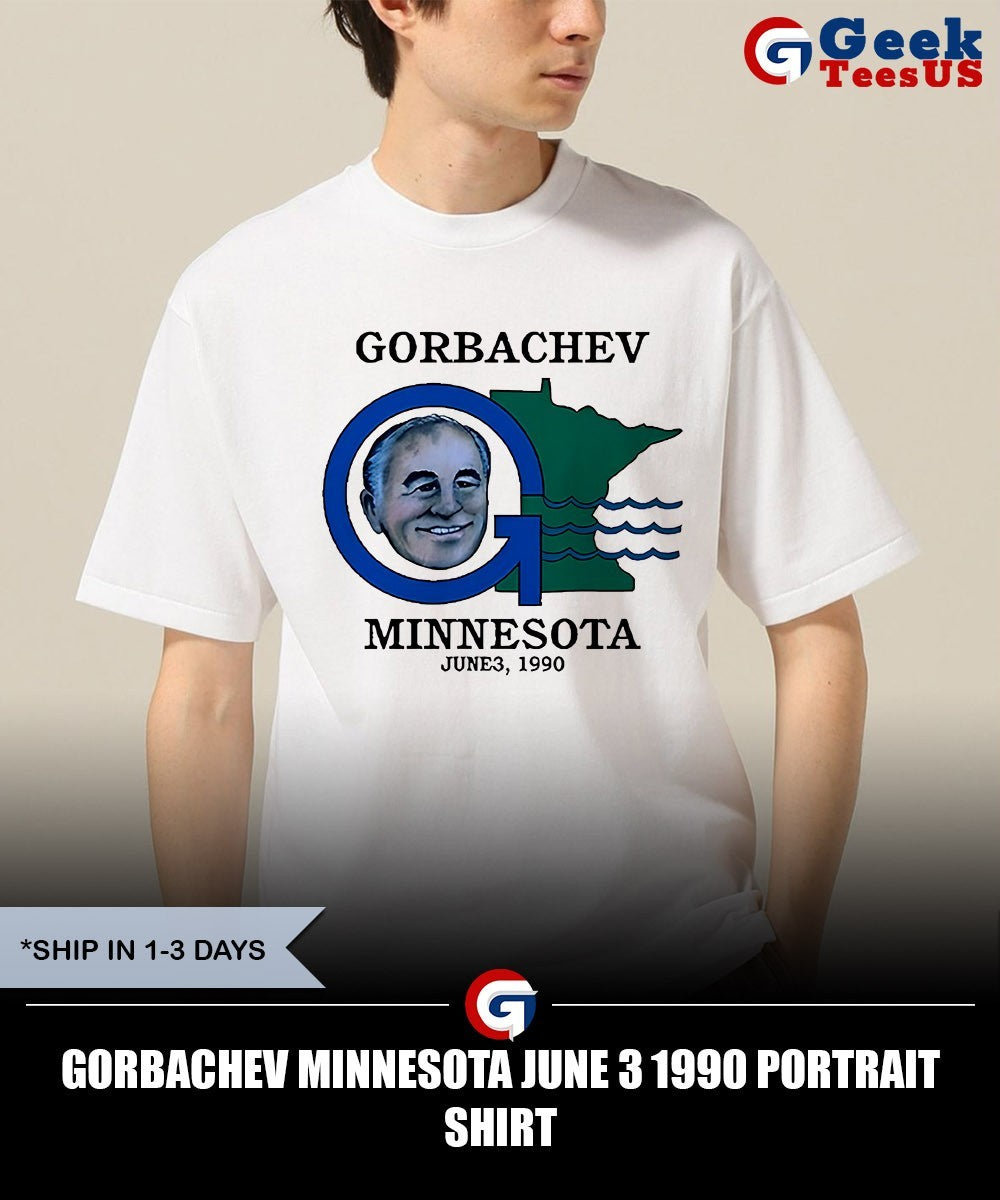 Gorbachev Minnesota June 3 1990 portrait shirt Unisex , , , Long Sleeve Tee