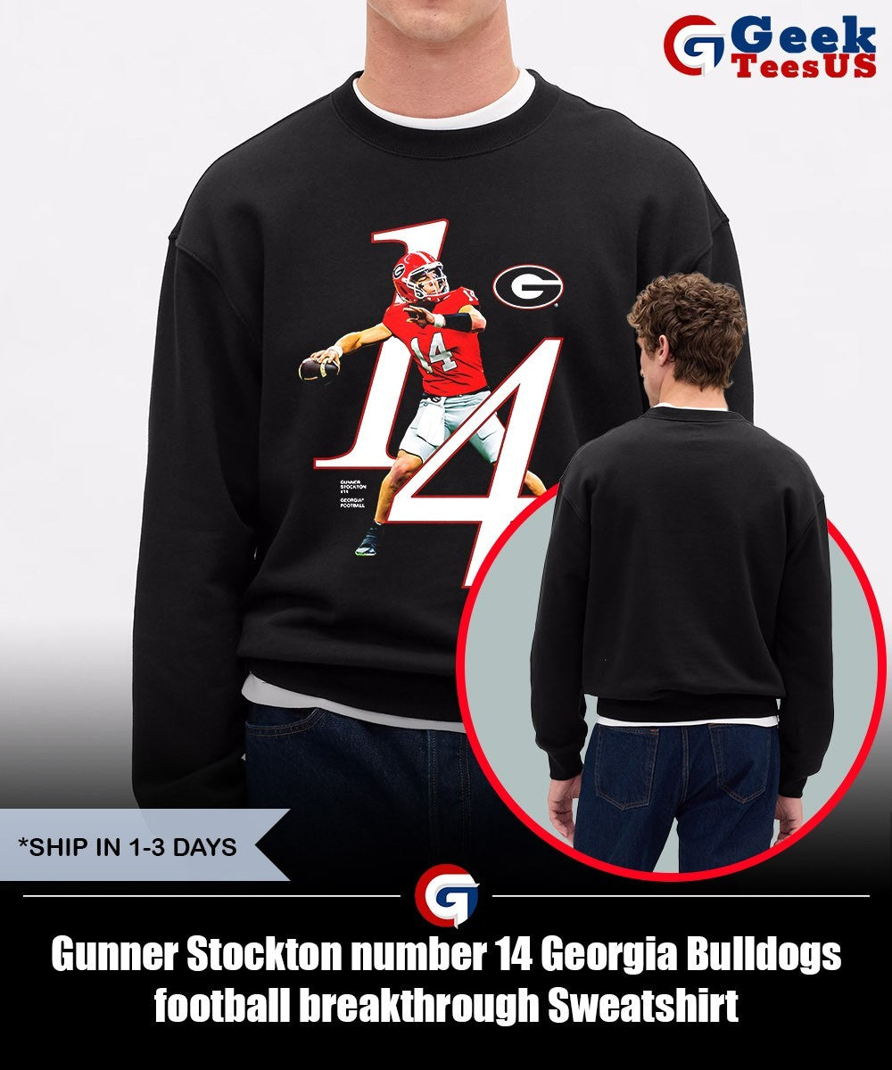 Gunner Stockton number 14 Georgia Bulldogs football breakthrough shirt Unisex , , , Long Sleeve Tee