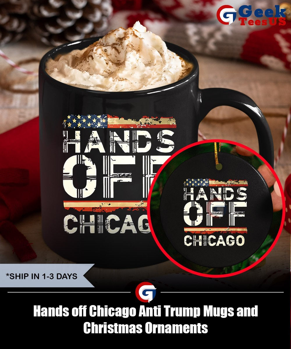 Hands off Chicago Anti Trump shirt Unisex , , , Long Sleeve Tee