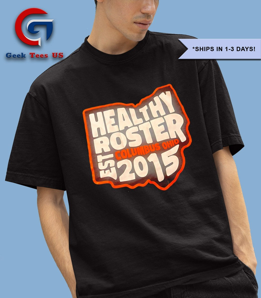 Healthy Roster Columbus Ohio est 2015 shirt Unisex , , , Long Sleeve Tee