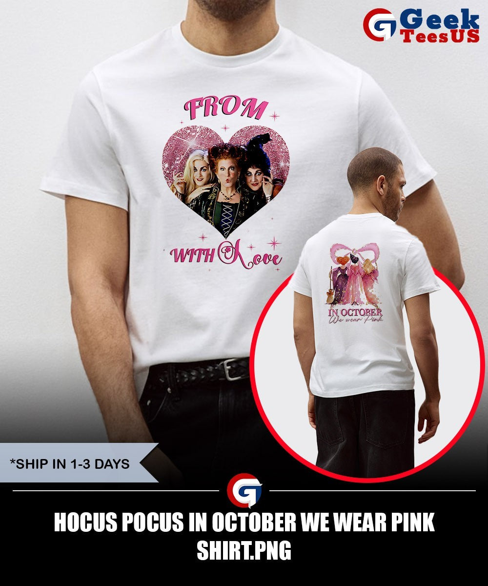 Hocus Pocus In October We Wear Pink shirt Unisex , , , Long Sleeve Tee
