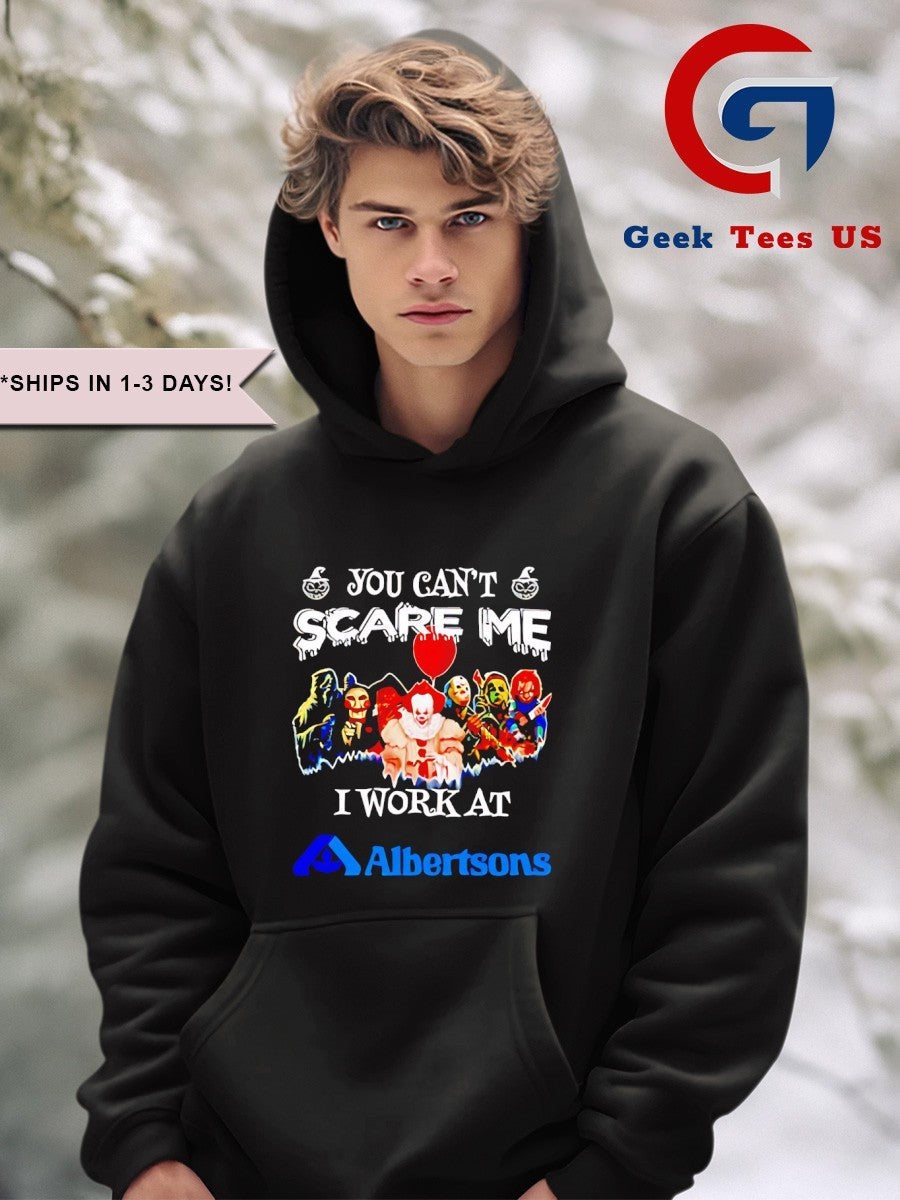 Horror characters you can’t scare me I work at Albertsons Halloween Unisex , , , Long Sleeve Tee