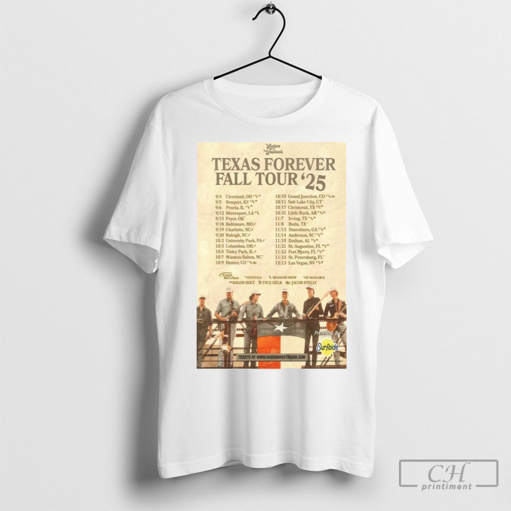 Hudson Westbrook Texas Forever Fall Tour 2025 T Shirts
