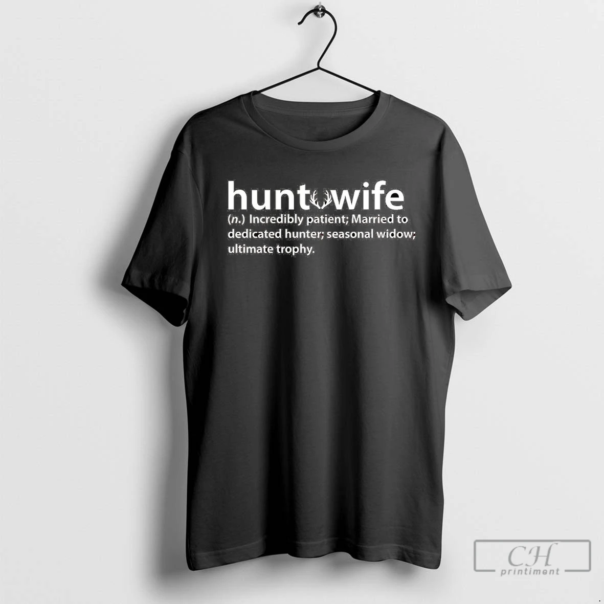 Hunt Wife Definition Incredibly Patient Married To Dedicated