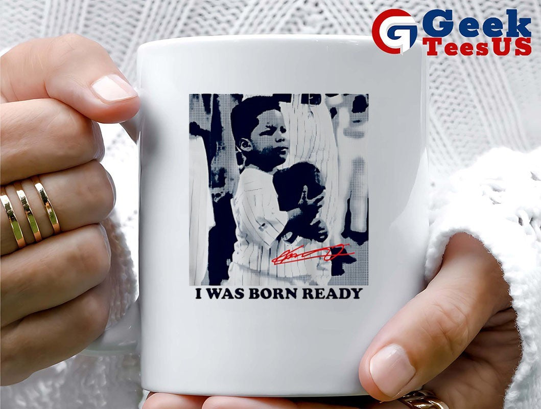 I Was Born Ready Vladimir Guerrero Jr young Toronto Blue Jays MLB signature shirt Unisex , , , Long Sleeve Tee