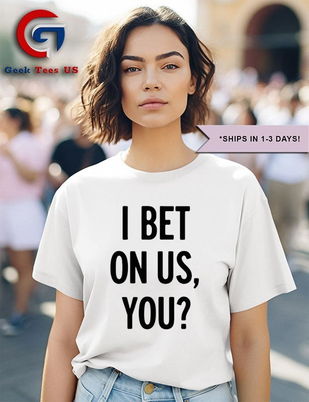 I bet on us you fan Toronto Blue Jays 2025 shirt Unisex , , , Long Sleeve Tee