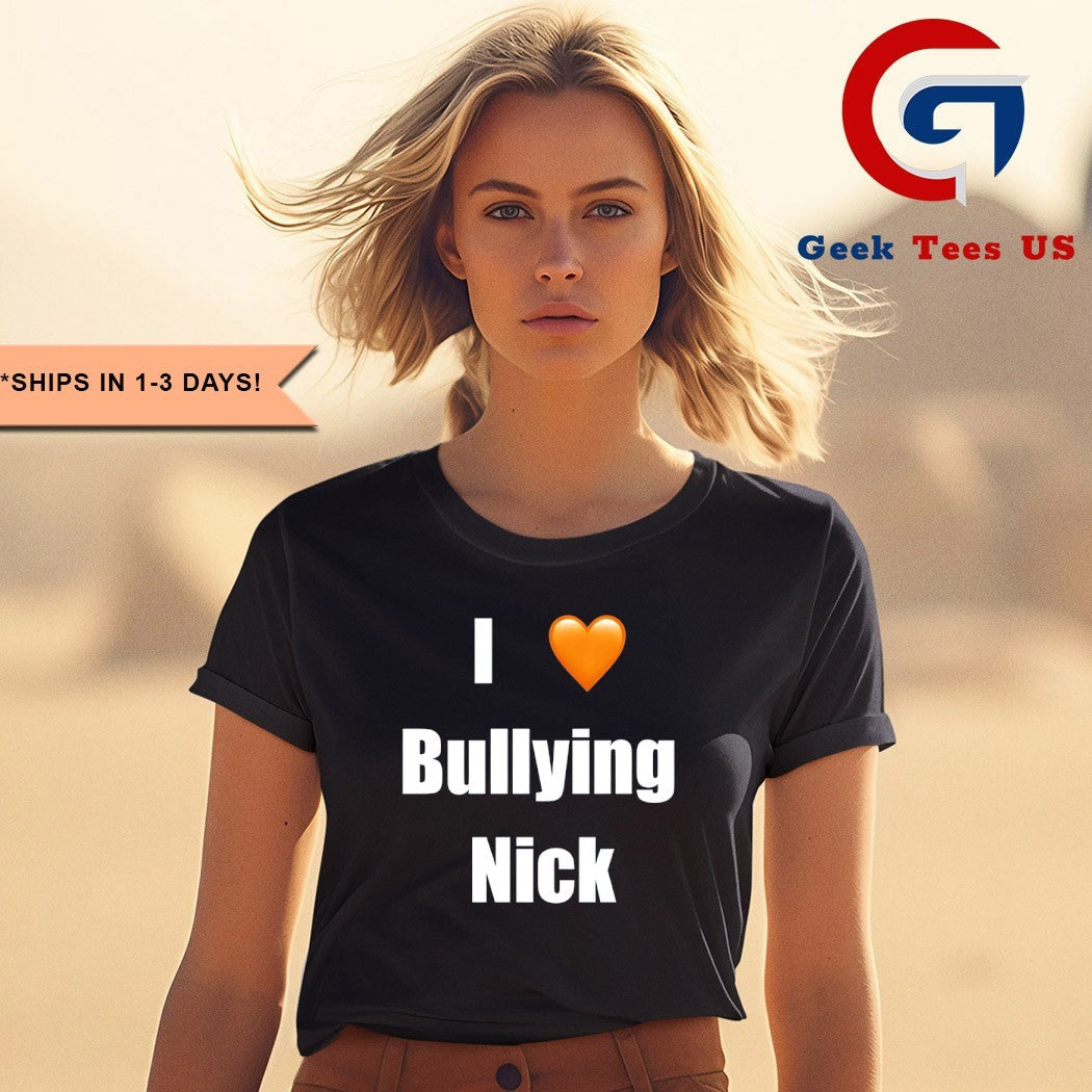 I love Bullying Nick shirt Unisex , , , Long Sleeve Tee