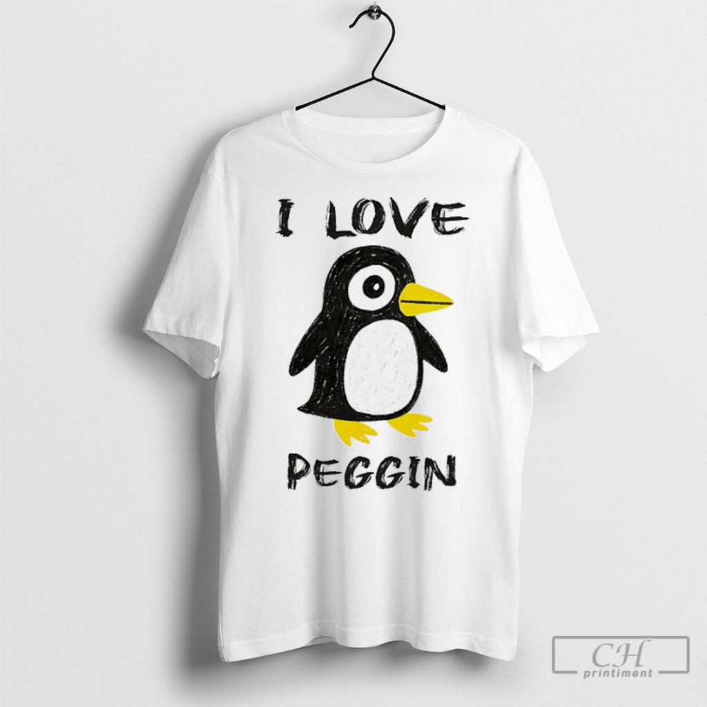 I Love Pegging Penguin Shirts