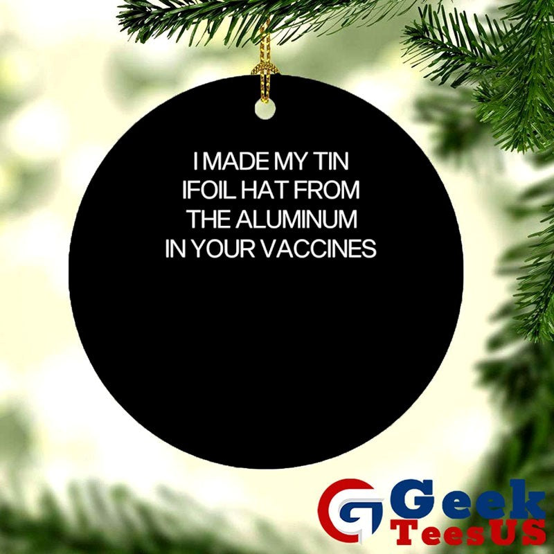 I made my tin foil hat from the aluminum in your vaccines shirt Unisex , , , Long Sleeve Tee