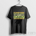 If Everything Seems To Be Going Well You Have Clearly Overlooked Something