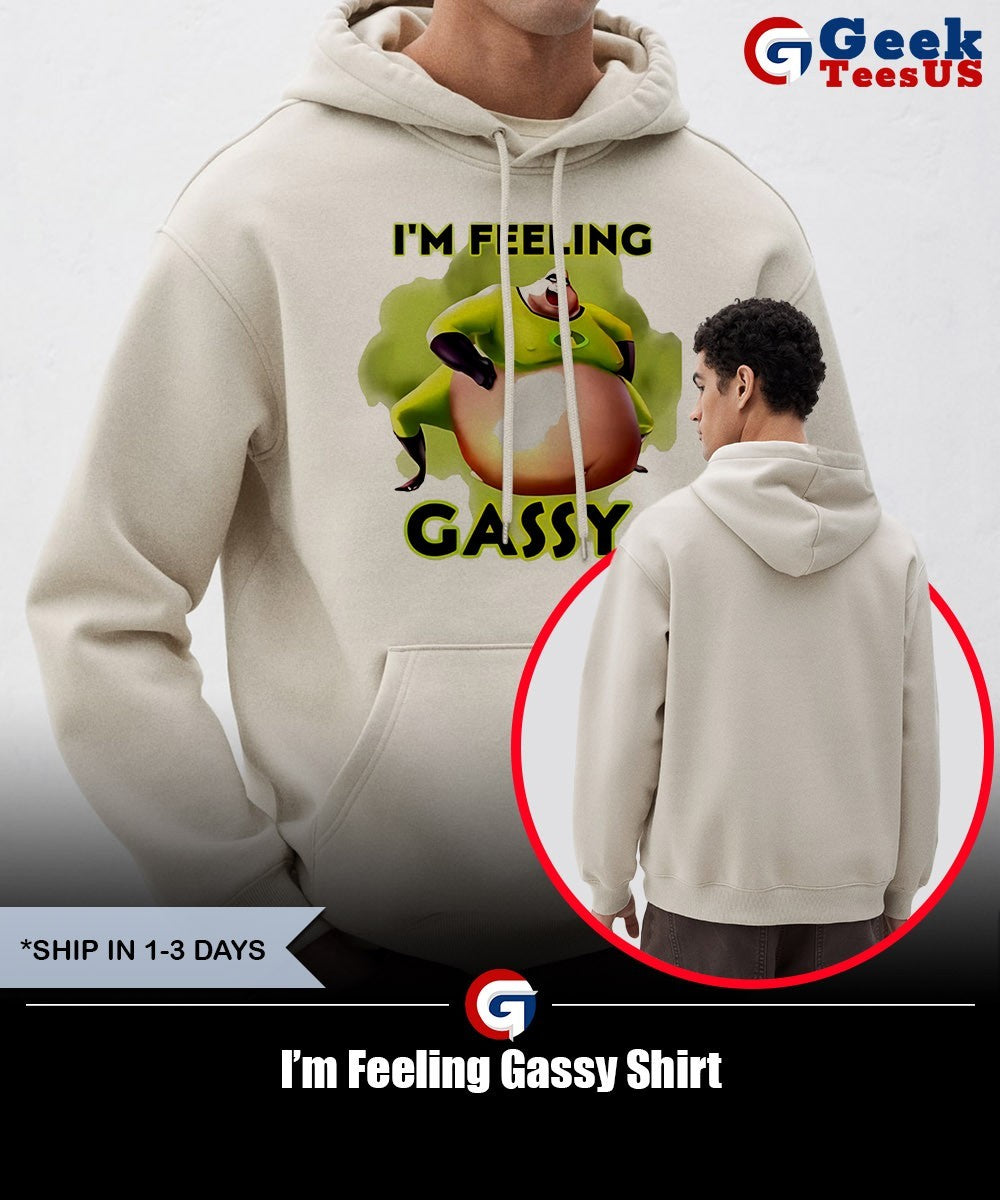 I’m Feeling Gassy Shirt Unisex , , , Long Sleeve Tee