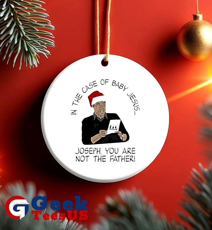 In the case of baby Jesus joseph you are not the father Christmas shirt Unisex , , , Long Sleeve Tee