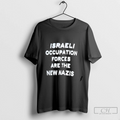 Israeli Occupation Forces Are The New Nazis Sh