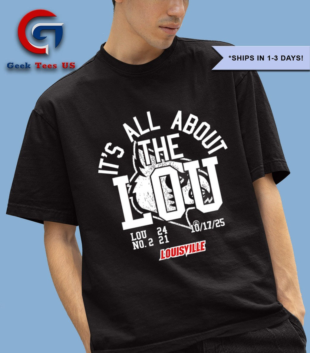It’s all about the Lou Louisville Cardinals football shirt Unisex , , , Long Sleeve Tee