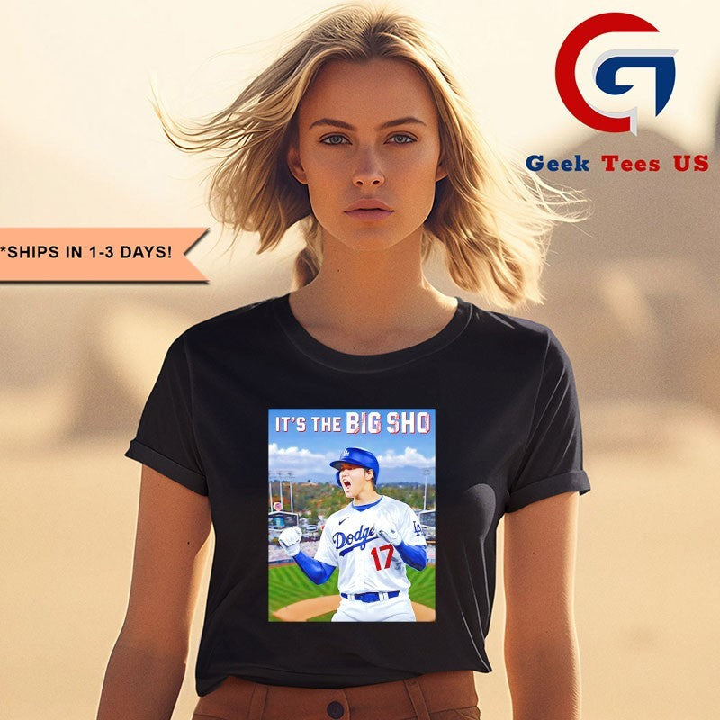 It’s the Big Sho Shohei Ohtani Los Angeles Dodgers Baseball 2025 World Series shirt Unisex , , , Long Sleeve Tee