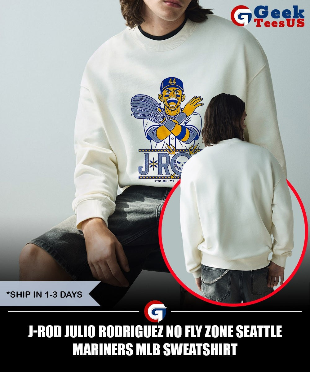 J-Rod Julio Rodriguez No Fly Zone Seattle Mariners MLB shirt Unisex , , , Long Sleeve Tee