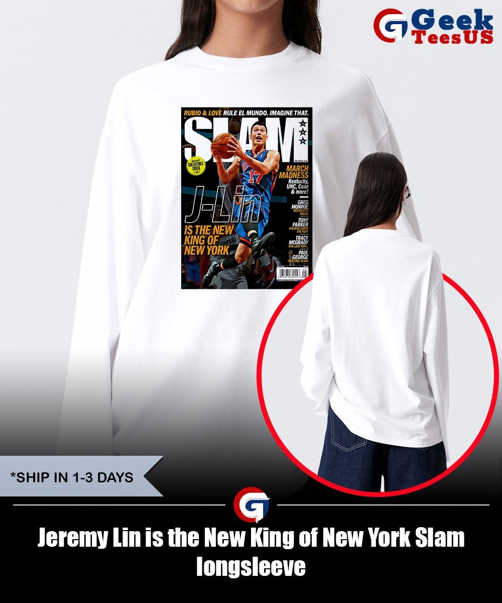 Jeremy Lin is the New King of New York Slam shirt Unisex , , , Long Sleeve Tee