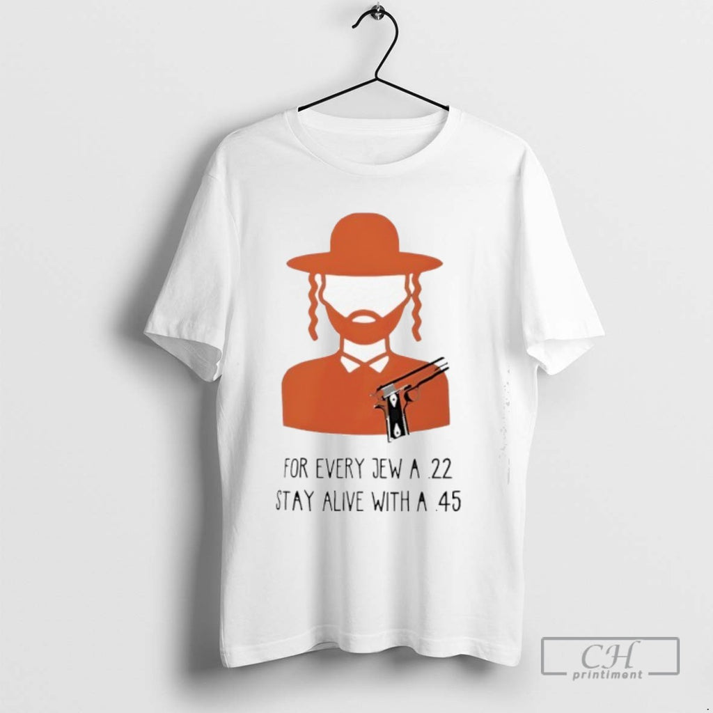Jewish For Every Jew A22 Stay Alive With A45