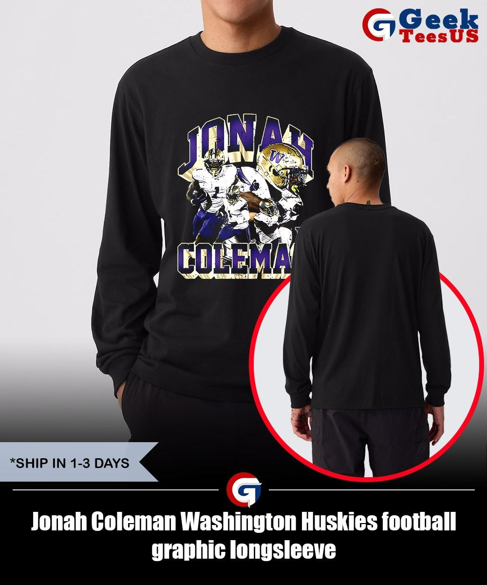 Jonah Coleman Washington Huskies football graphic shirt Unisex , , , Long Sleeve Tee