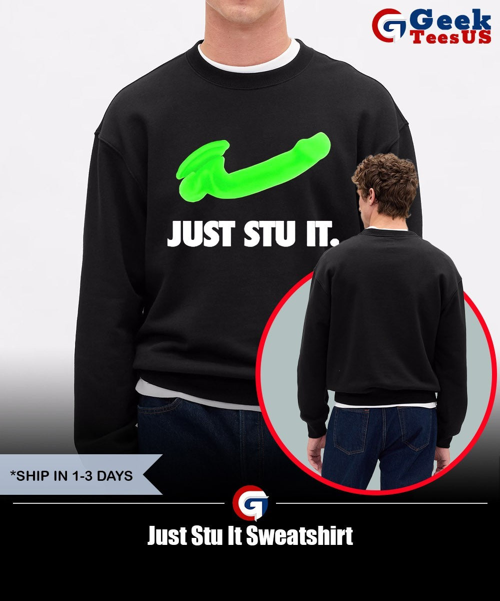Just Stu It shirt Unisex , , , Long Sleeve Tee