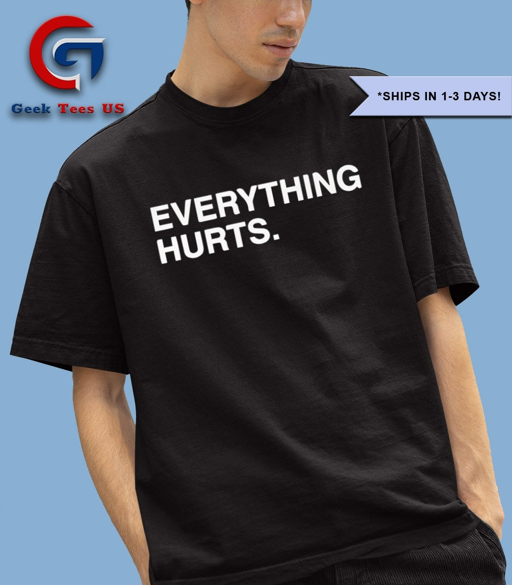Justin Turner Everything Hurts shirt Unisex , , , Long Sleeve Tee
