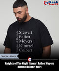 Knights of The Night Stewart Fallon Meyers Kimmel Colbert shirt Unisex , , , Long Sleeve Tee