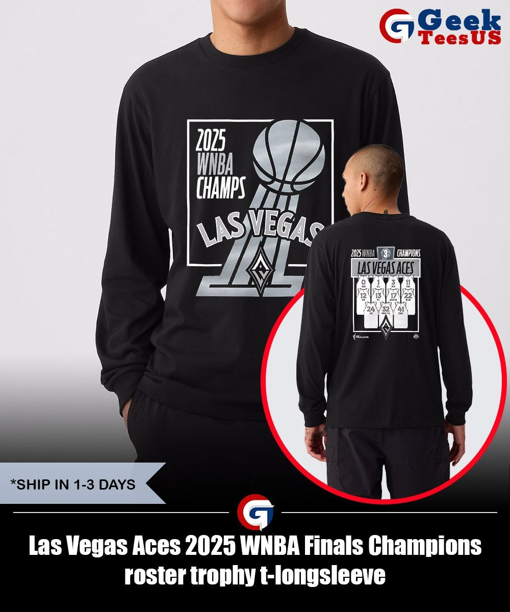 Las Vegas Aces 2025 WNBA Finals Champions roster trophy Unisex , , , Long Sleeve Tee