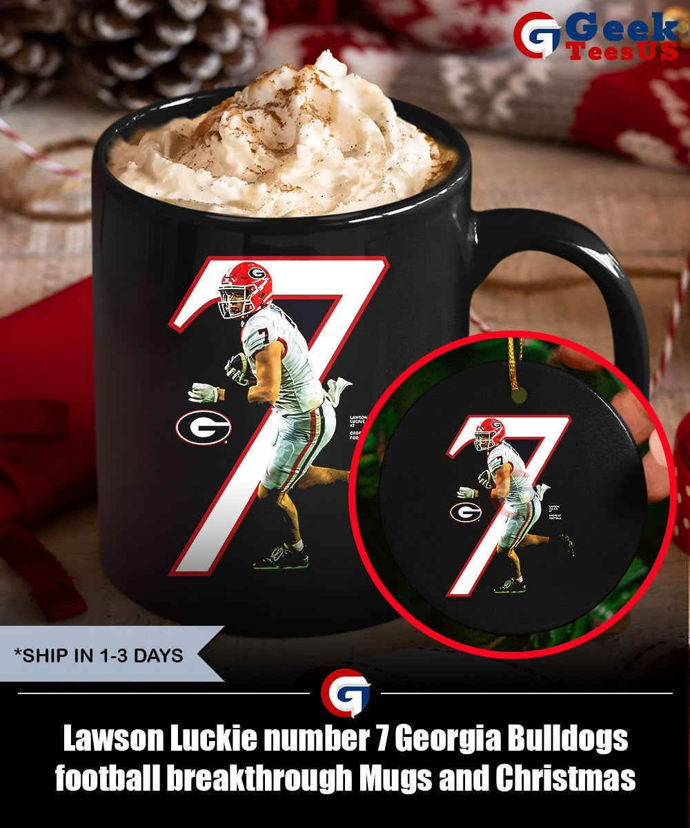 Lawson Luckie number 7 Georgia Bulldogs football breakthrough shirt Unisex , , , Long Sleeve Tee