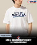 Let’s go Mariners SeizeTheMoment Postseason 2025 shirt Unisex , , , Long Sleeve Tee