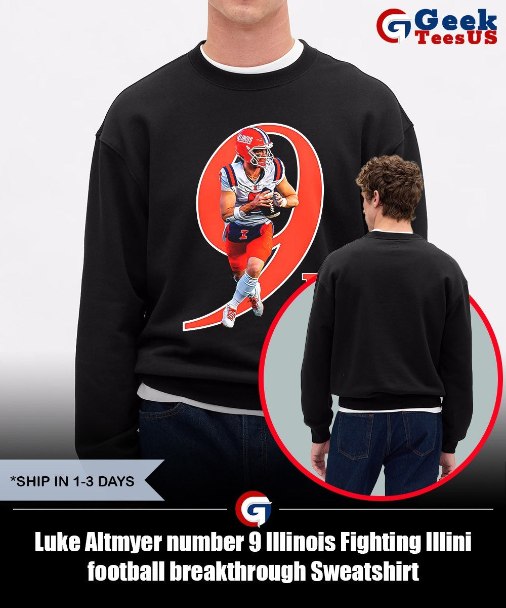 Luke Altmyer number 9 Illinois Fighting Illini football breakthrough shirt Unisex , , , Long Sleeve Tee