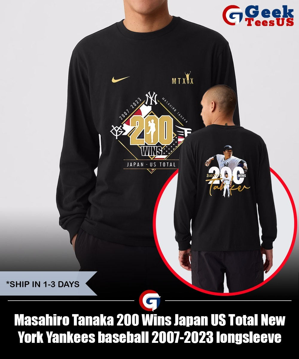 Masahiro Tanaka 200 Wins Japan US Total New York Yankees baseball 2007-2023 shirt Unisex , , , Long Sleeve Tee