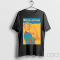 Mercy Not Hate Feminist