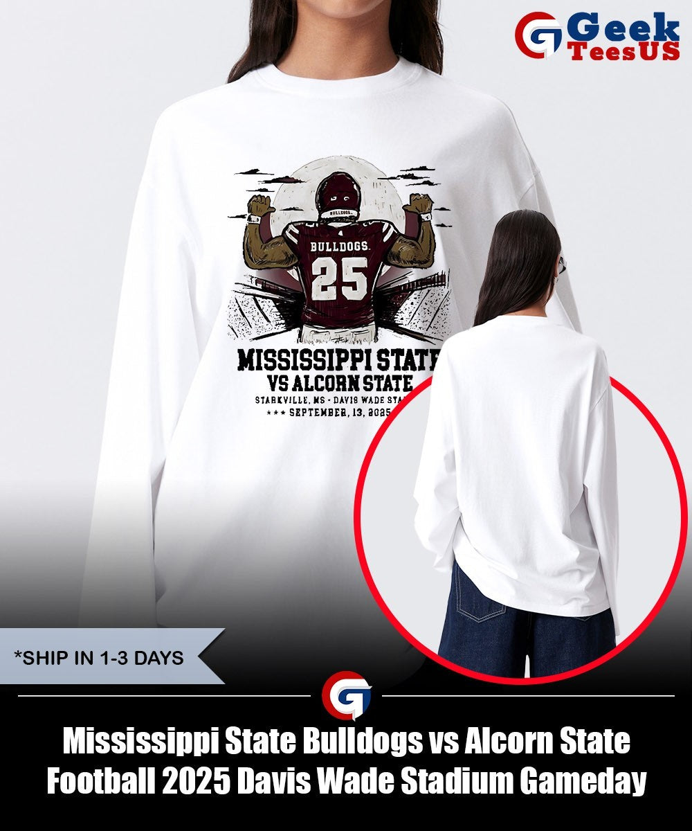 Mississippi State Bulldogs vs Alcorn State Football 2025 Davis Wade Stadium Gameday shirt Unisex , , , Long Sleeve Tee