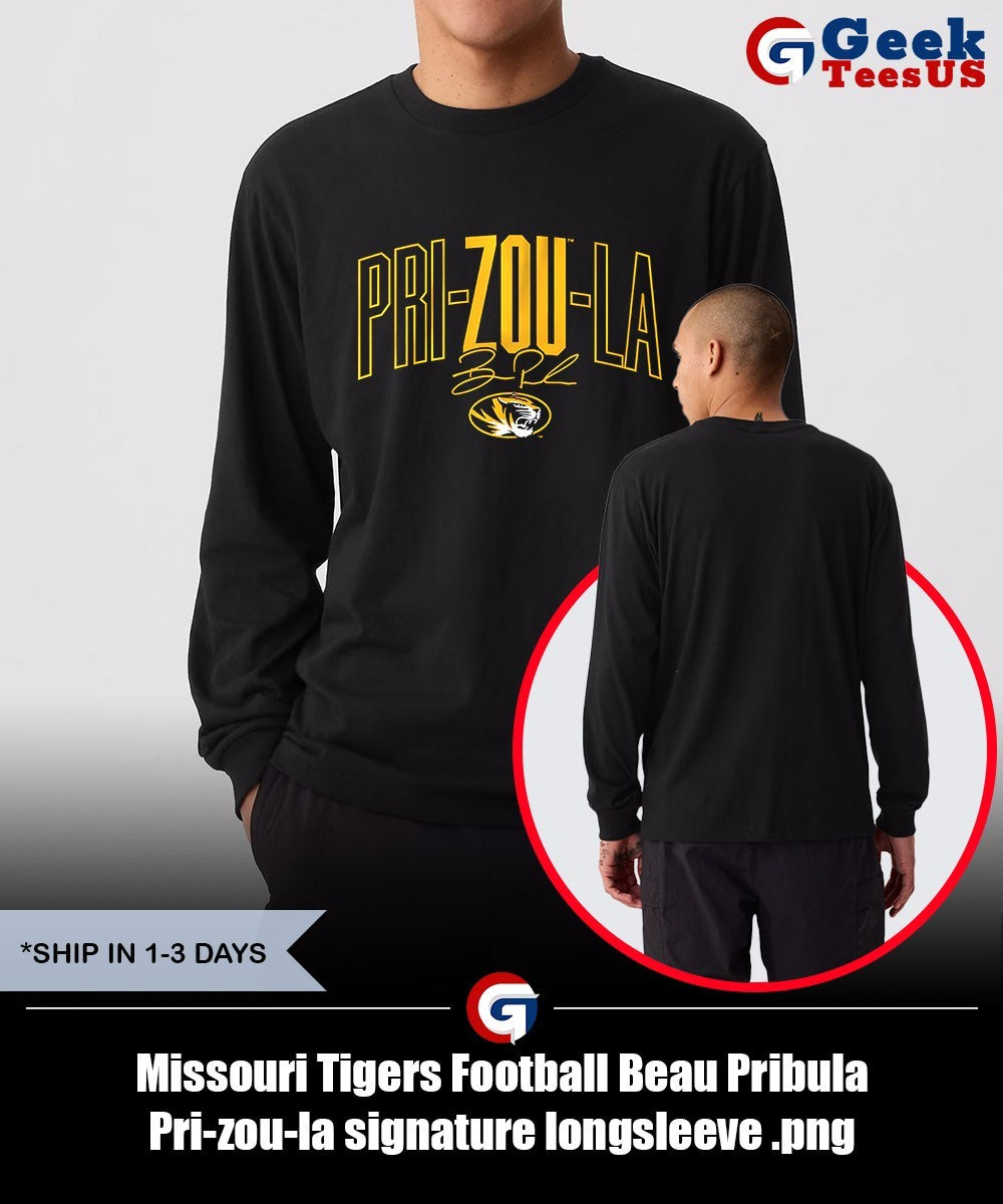 Missouri Tigers Football Beau Pribula Pri-zou-la signature shirt Unisex , , , Long Sleeve Tee