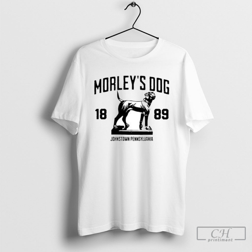 Morleys Dog Johnstown 1889 Statue Shirts
