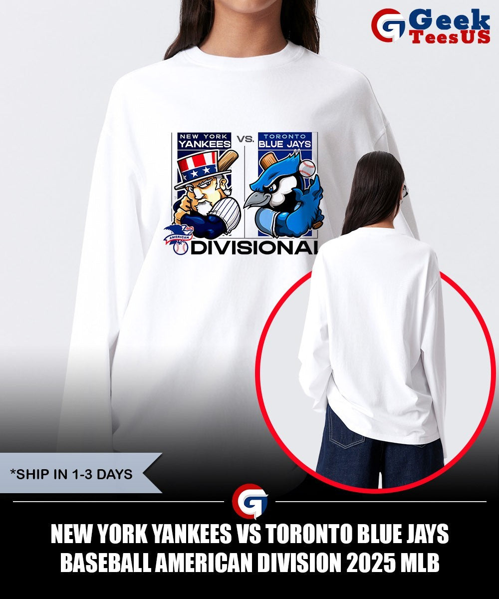 New York Yankees vs Toronto Blue Jays baseball American Division 2025 MLB mascot shirt Unisex , , , Long Sleeve Tee