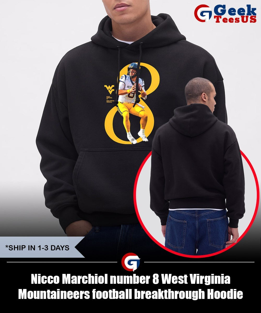 Nicco Marchiol number 8 West Virginia Mountaineers football breakthrough shirt Unisex , , , Long Sleeve Tee
