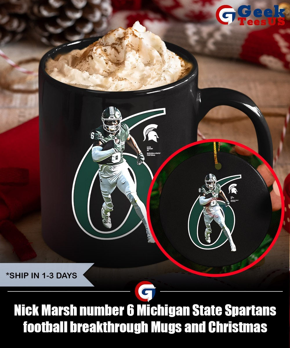 Nick Marsh number 6 Michigan State Spartans football breakthrough shirt Unisex , , , Long Sleeve Tee
