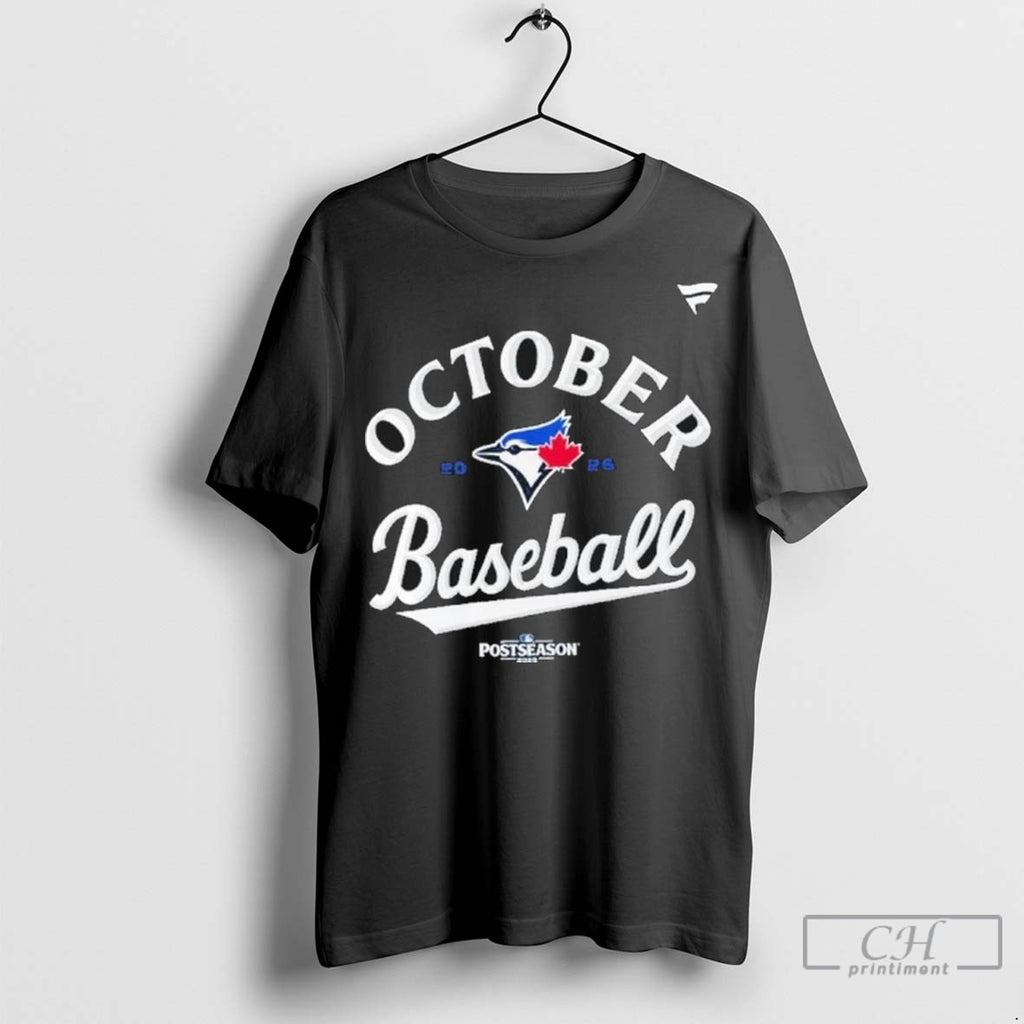 October Playoff Participant Toronto Blue Jays T Shirt Jpg