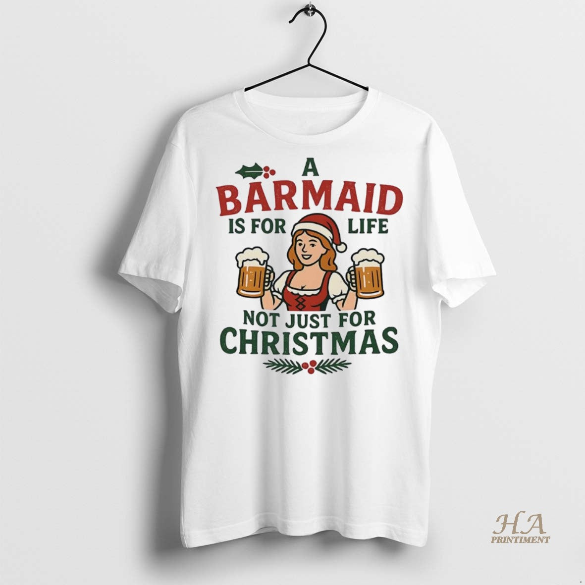 Official A Barmaid Is For Life Not Just For Christmas Christmas Shirt