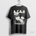 Official A C A B And All Cats Are Beautiful T Shirt