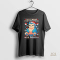 Official All I Want For Christmas Is Food Ugly 2025